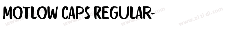 Motlow Caps Regular字体转换 Motlow Caps Regular字体转换